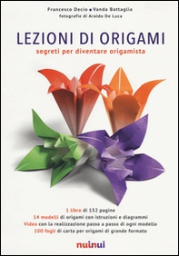 Lezioni di origami. Segreti per diventare origamista - Librerie.coop