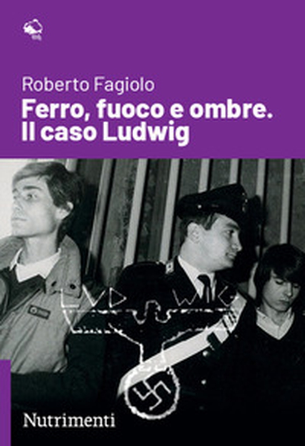 Ferro, fuoco e ombre. Il caso Ludwig - Librerie.coop Ferro, fuoco e ombre. Il caso Ludwig - Librerie.coop