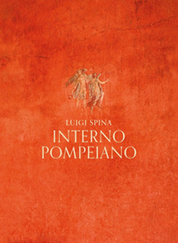 Interno pompeiano - Librerie.coop Interno pompeiano - Librerie.coop