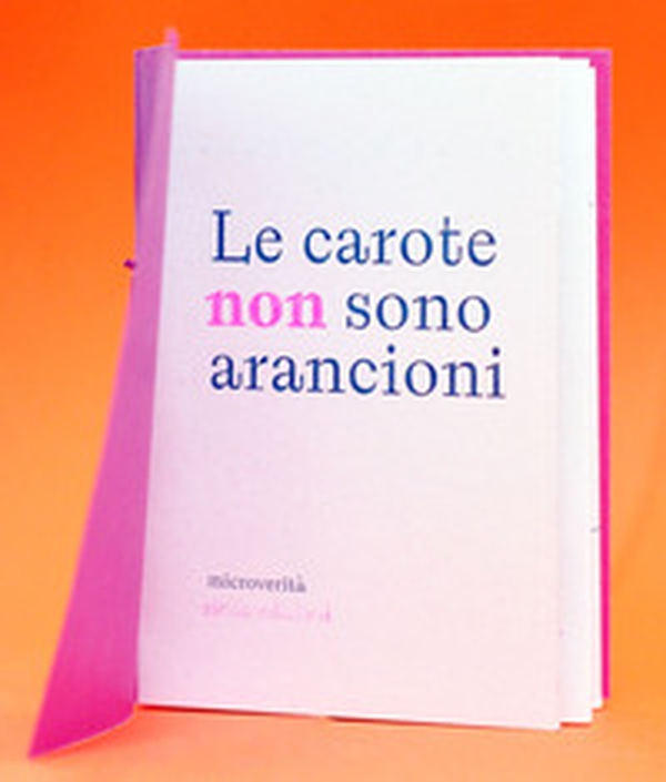 Le carote non sono arancioni - Librerie.coop Le carote non sono arancioni - Librerie.coop