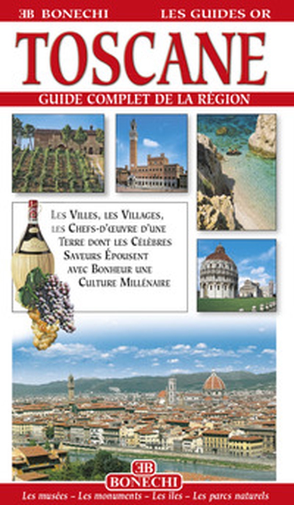 Toscana. Guida alle località più famose della Toscana. Ediz. francese - Librerie.coop Toscana. Guida alle località più famose della Toscana. Ediz. francese - Librerie.coop