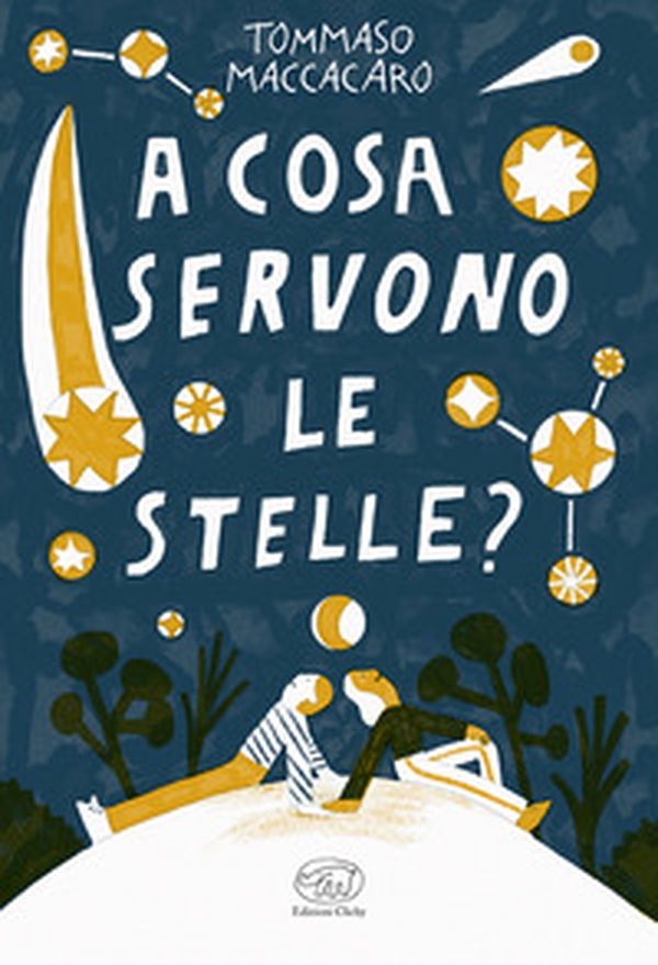 A cosa servono le stelle? - Librerie.coop A cosa servono le stelle? - Librerie.coop