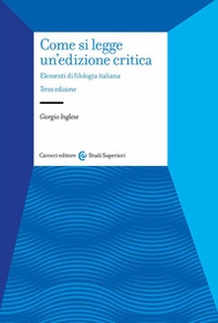 Come si legge un'edizione critica. Elementi di filologia italiana - Librerie.coop
