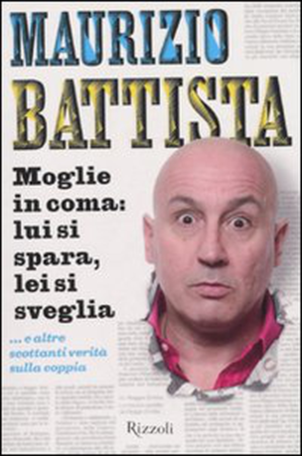 Moglie in coma: lui si spara, lei si sveglia... e altre scottanti verità sulla coppia - Librerie.coop Moglie in coma: lui si spara, lei si sveglia... e altre scottanti verità sulla coppia - Librerie.coop