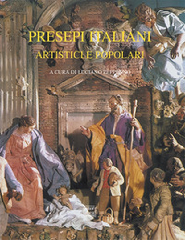 Presepi italiani artistici e popolari - Librerie.coop Presepi italiani artistici e popolari - Librerie.coop