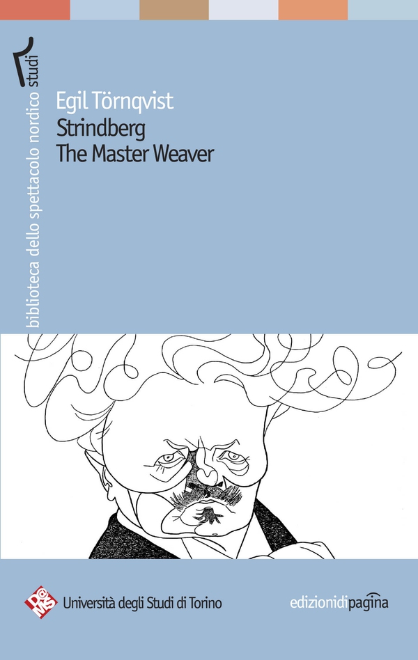 Strindberg. The Master Weaver - Librerie.coop Strindberg. The Master Weaver - Librerie.coop