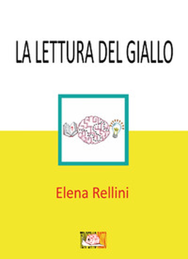 La lettura del giallo. Una proposta per la promozione del problem solving - Librerie.coop La lettura del giallo. Una proposta per la promozione del problem solving - Librerie.coop