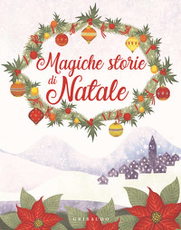 Magiche storie di Natale - Librerie.coop Magiche storie di Natale - Librerie.coop
