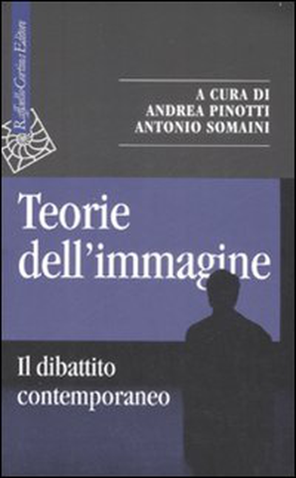 Teorie dell'immagine. Il dibattito contemporaneo - Librerie.coop Teorie dell'immagine. Il dibattito contemporaneo - Librerie.coop