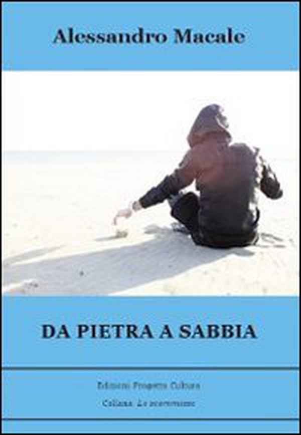 Da pietra a sabbia - Librerie.coop Da pietra a sabbia - Librerie.coop