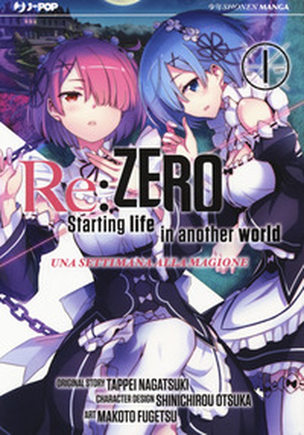 Re: zero. Starting life in another world. Una settimana alla magione - Vol. 1 - Librerie.coop Re: zero. Starting life in another world. Una settimana alla magione - Vol. 1 - Librerie.coop