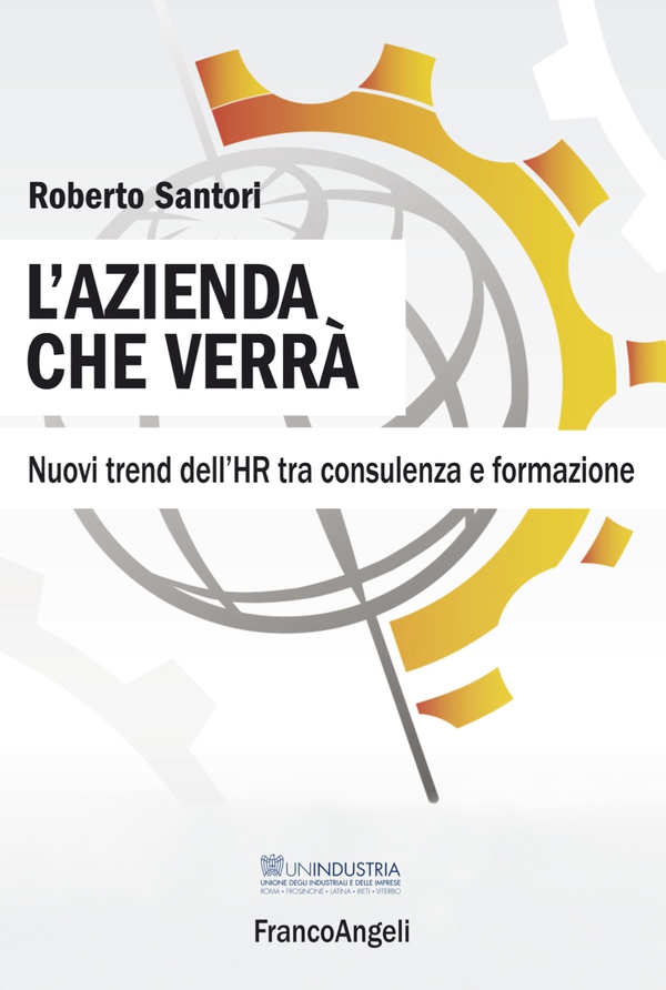 L'azienda che verrà - Librerie.coop L'azienda che verrà - Librerie.coop