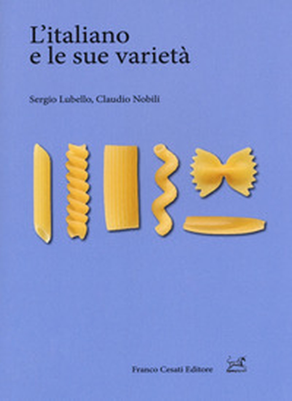 L'italiano e le sue varietà - Librerie.coop L'italiano e le sue varietà - Librerie.coop