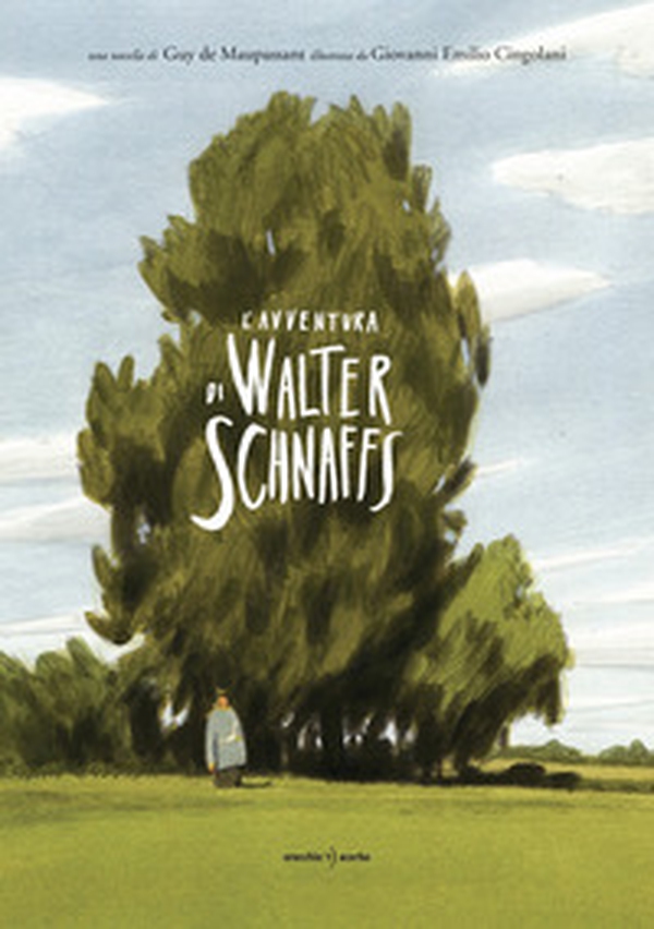 L'avventura di Walter Schnaffs - Librerie.coop L'avventura di Walter Schnaffs - Librerie.coop
