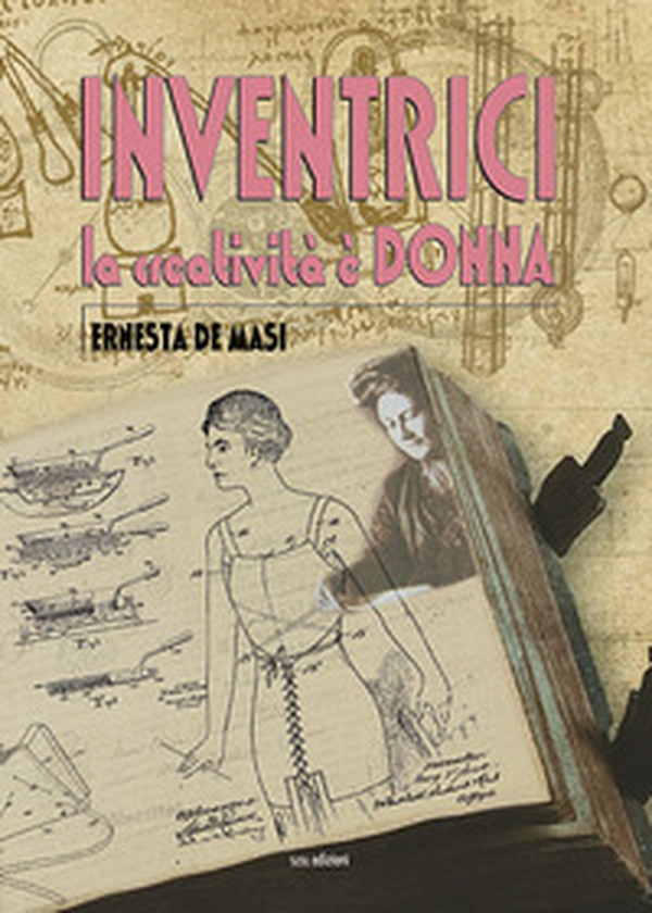 Inventrici. La creatività è donna - Librerie.coop Inventrici. La creatività è donna - Librerie.coop