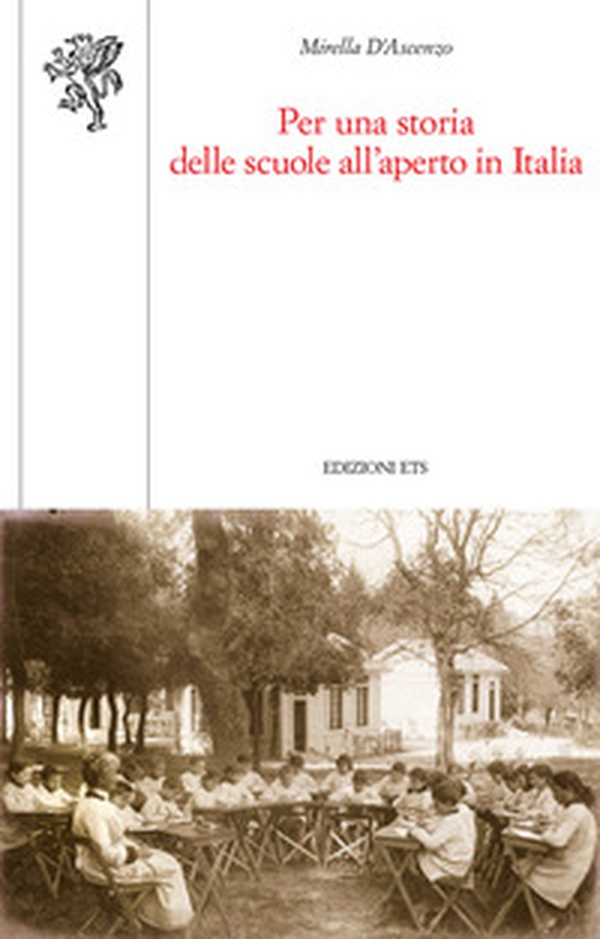 Per una storia delle scuole all'aperto in Italia - Librerie.coop Per una storia delle scuole all'aperto in Italia - Librerie.coop