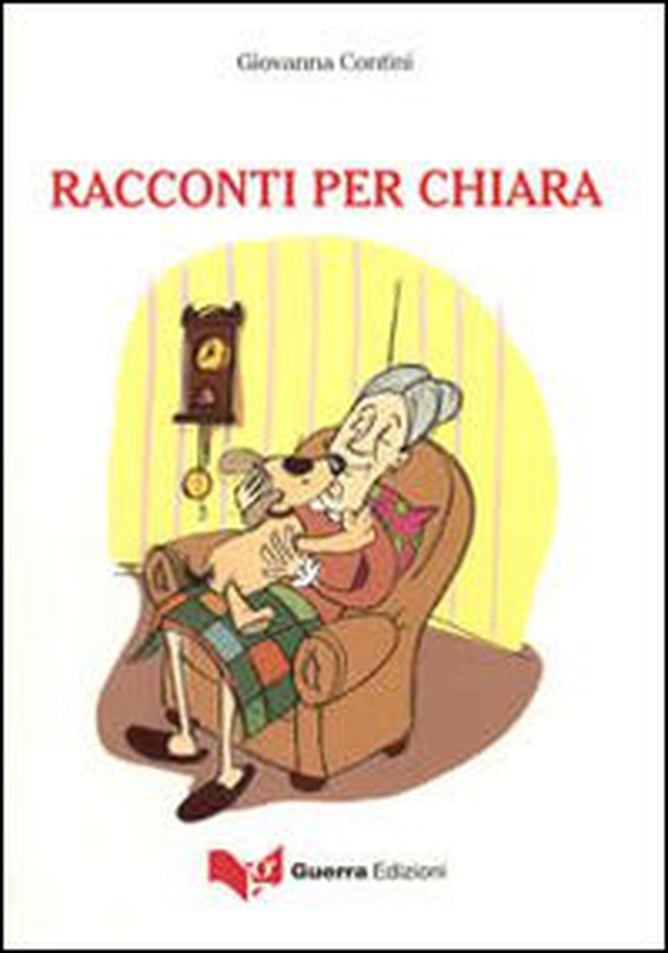 Racconti per Chiara - Librerie.coop Racconti per Chiara - Librerie.coop