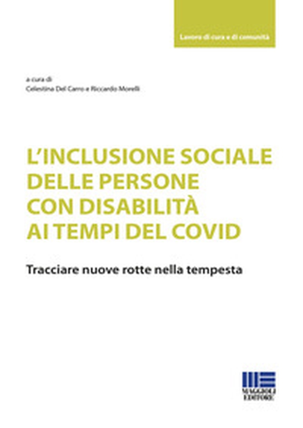 L'inclusione sociale delle persone con disabilità ai tempi del Covid - Librerie.coop L'inclusione sociale delle persone con disabilità ai tempi del Covid - Librerie.coop