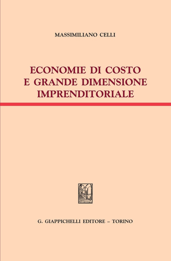 Economie di costo e grande dimensione imprenditoriale - Librerie.coop Economie di costo e grande dimensione imprenditoriale - Librerie.coop