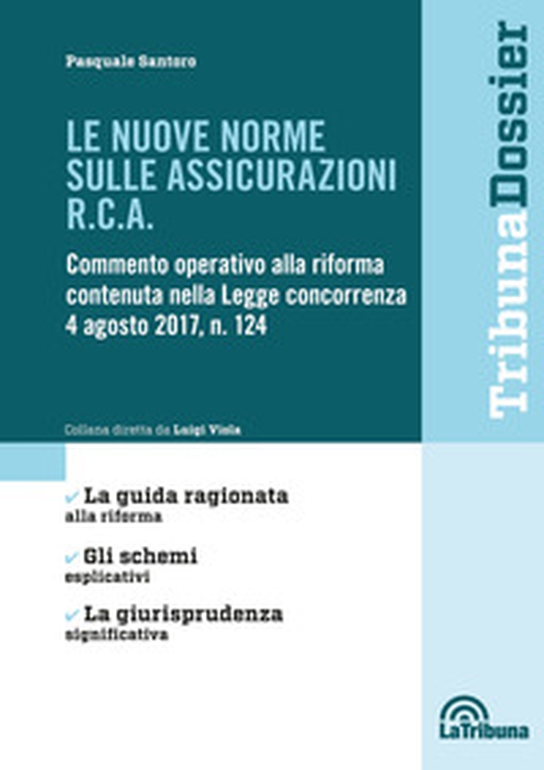 Le nuove norme sulle assicurazioni R.C.A. - Librerie.coop Le nuove norme sulle assicurazioni R.C.A. - Librerie.coop