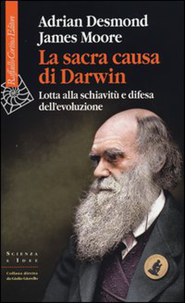 La sacra causa di Darwin. Lotta alla schiavitù e difesa dell'evoluzione - Librerie.coop La sacra causa di Darwin. Lotta alla schiavitù e difesa dell'evoluzione - Librerie.coop