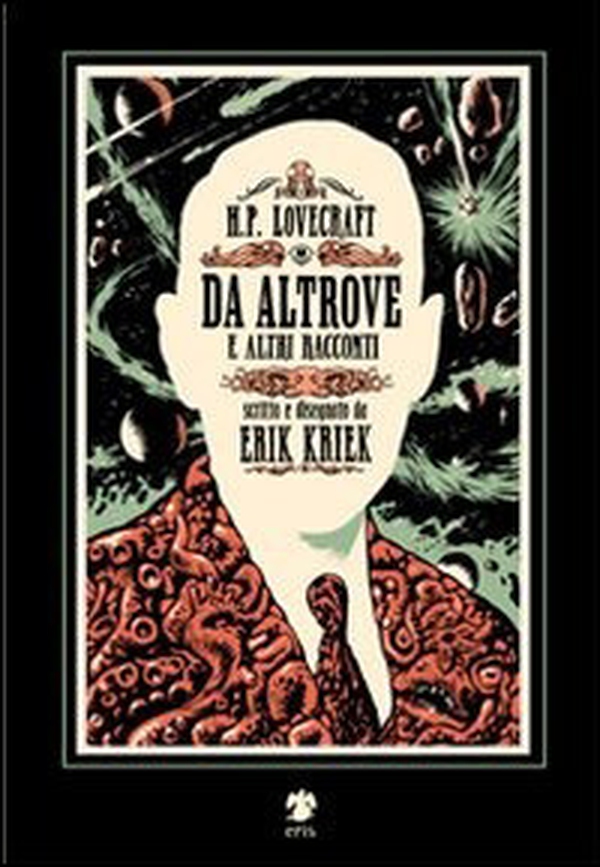 H.P. Lovecraft. Da altrove e altri racconti - Librerie.coop H.P. Lovecraft. Da altrove e altri racconti - Librerie.coop