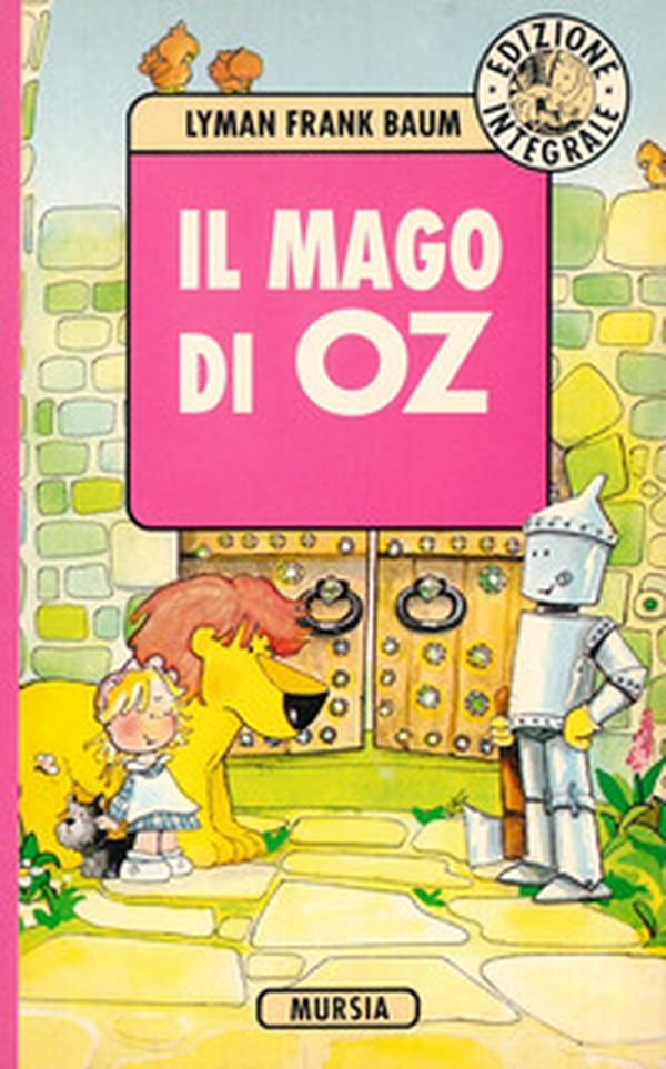 Il mago di Oz - Librerie.coop Il mago di Oz - Librerie.coop
