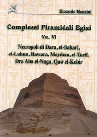 Complessi piramidali egizi - Vol. 6 - Librerie.coop