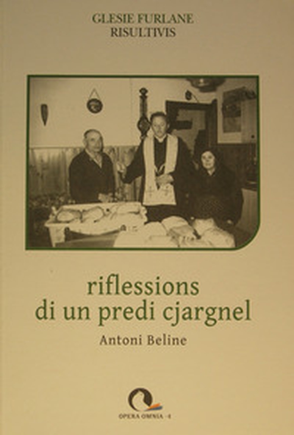 Riflessions di un predi cjargnel. Testo friulano - Librerie.coop Riflessions di un predi cjargnel. Testo friulano - Librerie.coop