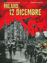 Milano, 12 dicembre. Cani sciolti - Librerie.coop