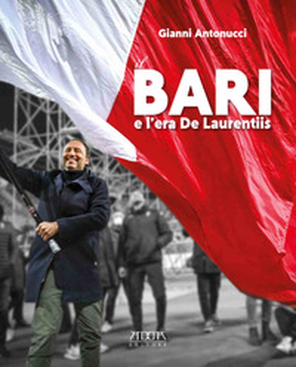 Il Bari e l'era De Laurentiis - Librerie.coop Il Bari e l'era De Laurentiis - Librerie.coop