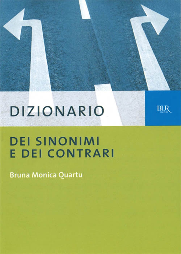 Dizionario dei sinonimi e dei contrari - Librerie.coop Dizionario dei sinonimi e dei contrari - Librerie.coop
