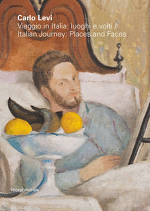 Carlo Levi. Viaggio in Italia: luoghi e volti-Italian journey: places and faces - Librerie.coop Carlo Levi. Viaggio in Italia: luoghi e volti-Italian journey: places and faces - Librerie.coop