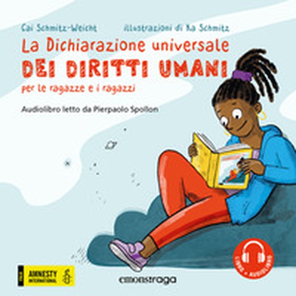 La dichiarazione universale dei diritti umani per le ragazze e i ragazzi - Librerie.coop La dichiarazione universale dei diritti umani per le ragazze e i ragazzi - Librerie.coop
