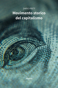 Movimento storico del capitalismo - Librerie.coop