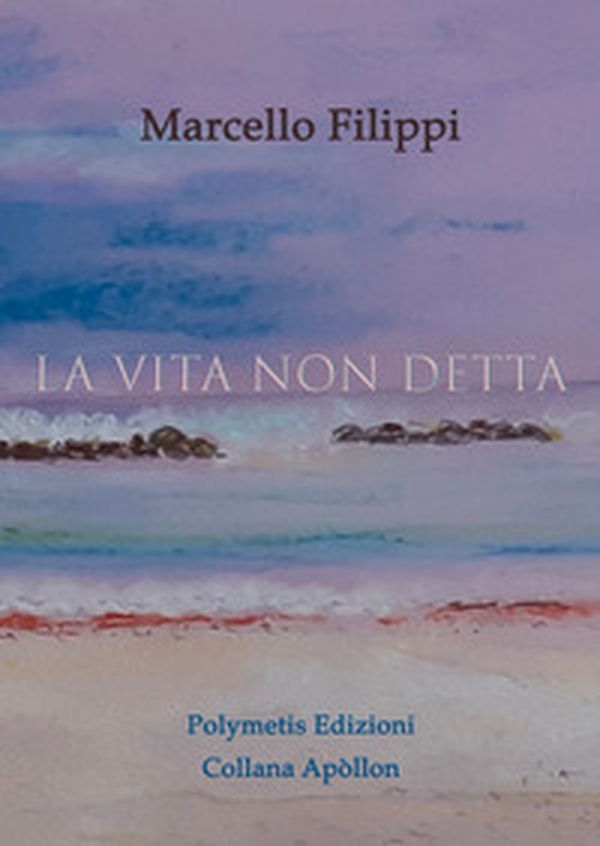 La vita non detta - Librerie.coop La vita non detta - Librerie.coop