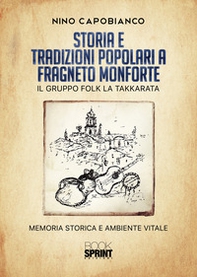 Storia e tradizioni popolari a Fragneto Monforte - Librerie.coop