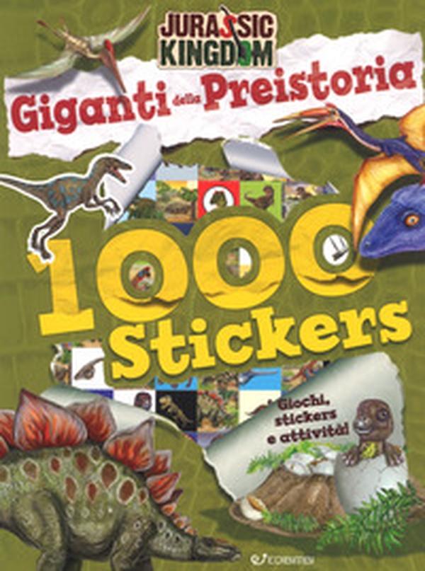 Giganti della preistoria. Jurassic Kingdom. Con adesivi - Librerie.coop Giganti della preistoria. Jurassic Kingdom. Con adesivi - Librerie.coop