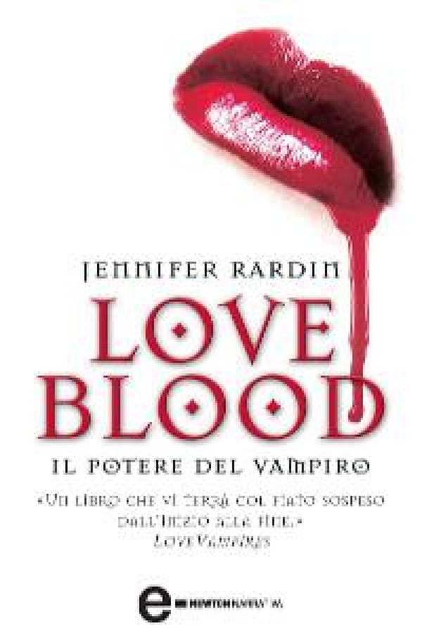 Love Blood. Il potere del vampiro - Librerie.coop Love Blood. Il potere del vampiro - Librerie.coop