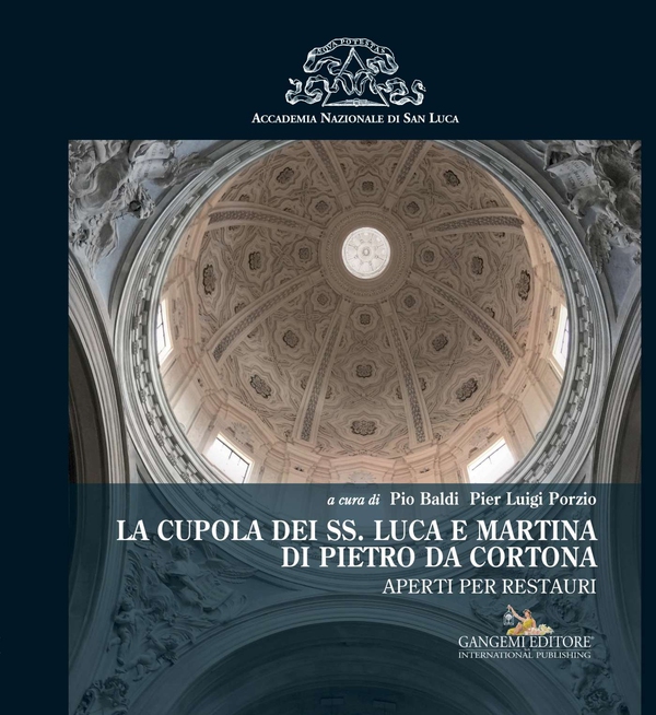 La cupola dei SS. Luca e Martina di Pietro da Cortona - Librerie.coop La cupola dei SS. Luca e Martina di Pietro da Cortona - Librerie.coop