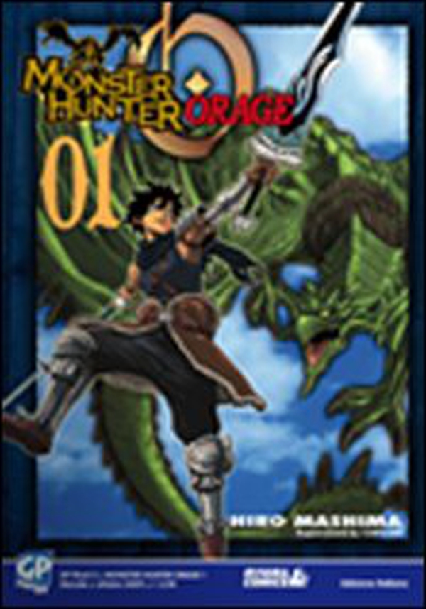 Monster Hunter Orage - Librerie.coop Monster Hunter Orage - Librerie.coop