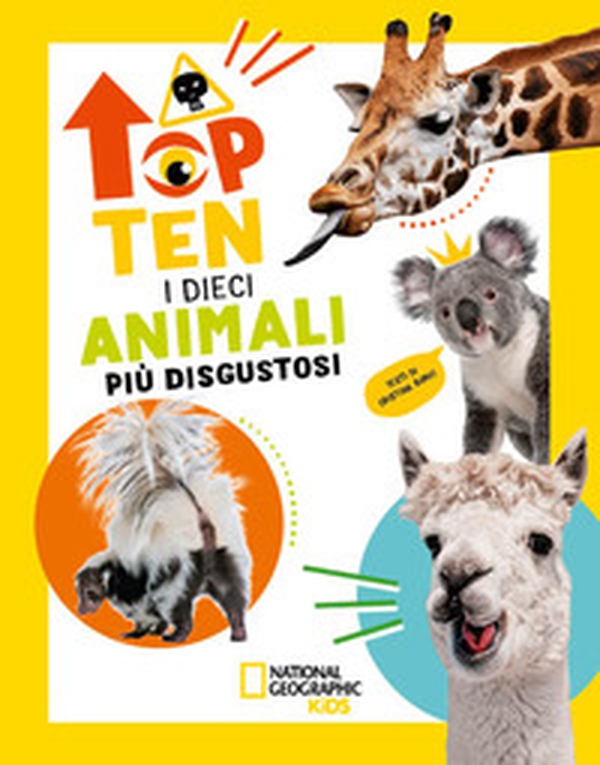 I dieci animali più disgustosi. Top ten. Ediz. ad alta leggibilità - Librerie.coop I dieci animali più disgustosi. Top ten. Ediz. ad alta leggibilità - Librerie.coop