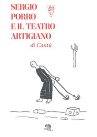 Sergio Porro e il teatro artigiano di Cantù - Librerie.coop