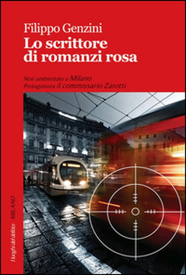 Lo scrittore di romanzi rosa - Librerie.coop Lo scrittore di romanzi rosa - Librerie.coop
