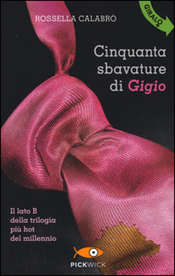 Cinquanta sbavature di Gigio-Cinquanta smagliature di Gina - Librerie.coop Cinquanta sbavature di Gigio-Cinquanta smagliature di Gina - Librerie.coop