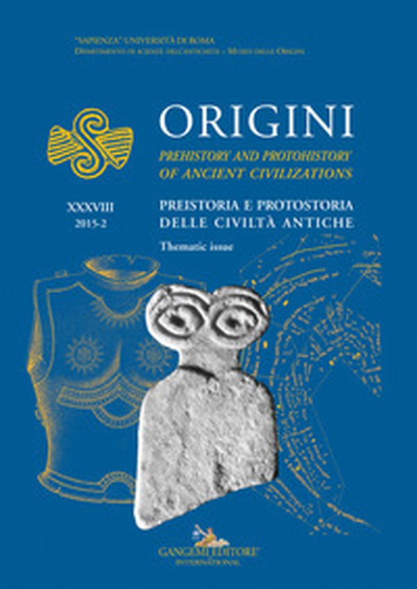 Origini. Preistoria e protostoria delle civiltà antiche-Prehistory and protohistory of ancient civilization - Vol. 38 - Librerie.coop Origini. Preistoria e protostoria delle civiltà antiche-Prehistory and protohistory of ancient civilization - Vol. 38 - Librerie.coop