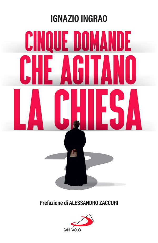 Cinque domande che agitano la Chiesa - Librerie.coop Cinque domande che agitano la Chiesa - Librerie.coop