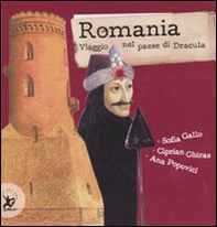 Romania. Viaggio nel paese di Dracula - Librerie.coop