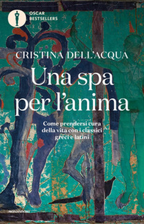Una spa per l'anima. Come prendersi cura della vita con i classici greci e latini - Librerie.coop Una spa per l'anima. Come prendersi cura della vita con i classici greci e latini - Librerie.coop