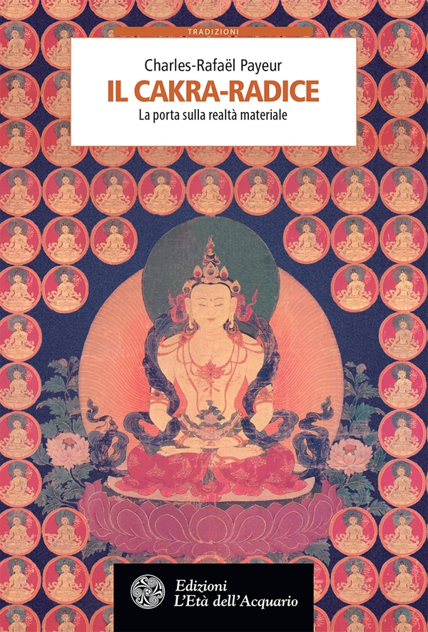 Il cakra-radice - Librerie.coop Il cakra-radice - Librerie.coop